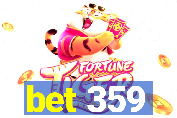 bet 359